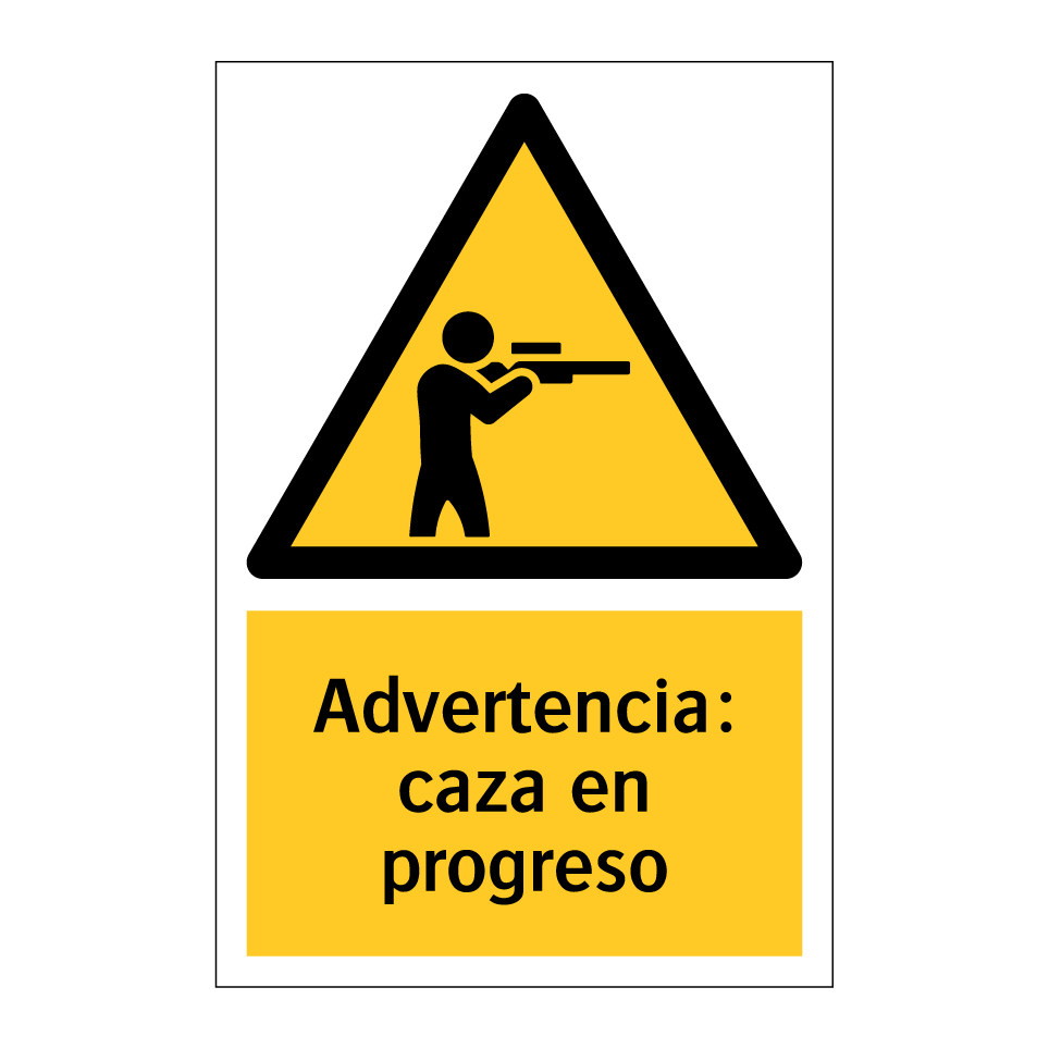 Advertencia: caza en progreso