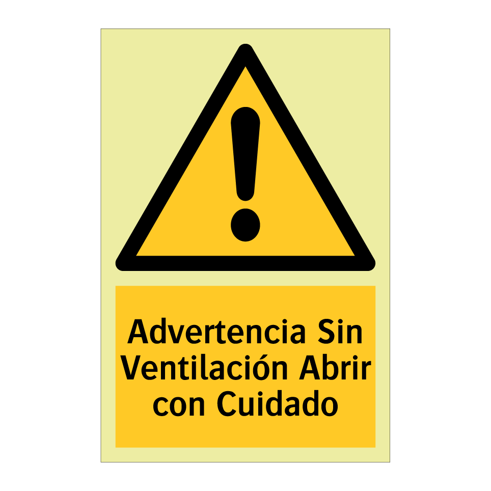 Advertencia Sin Ventilación Abrir con Cuidado