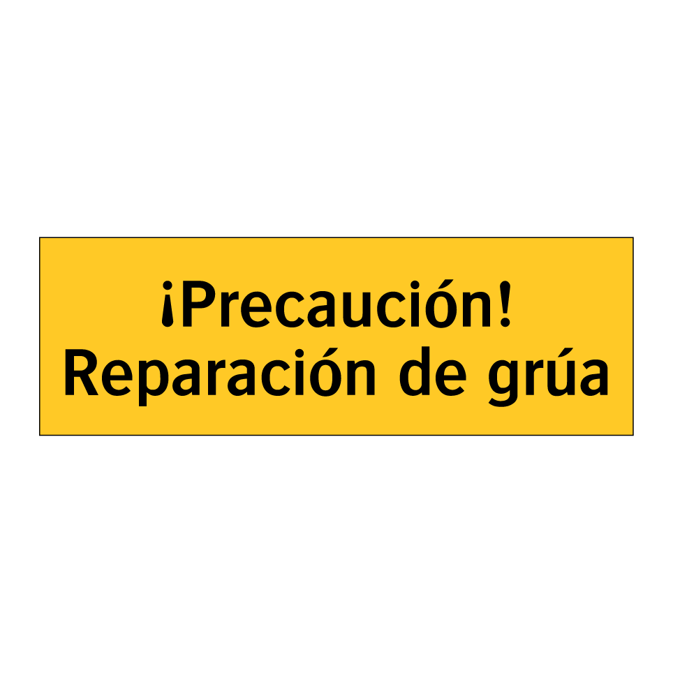 ¡Precaución! Reparación de grúa