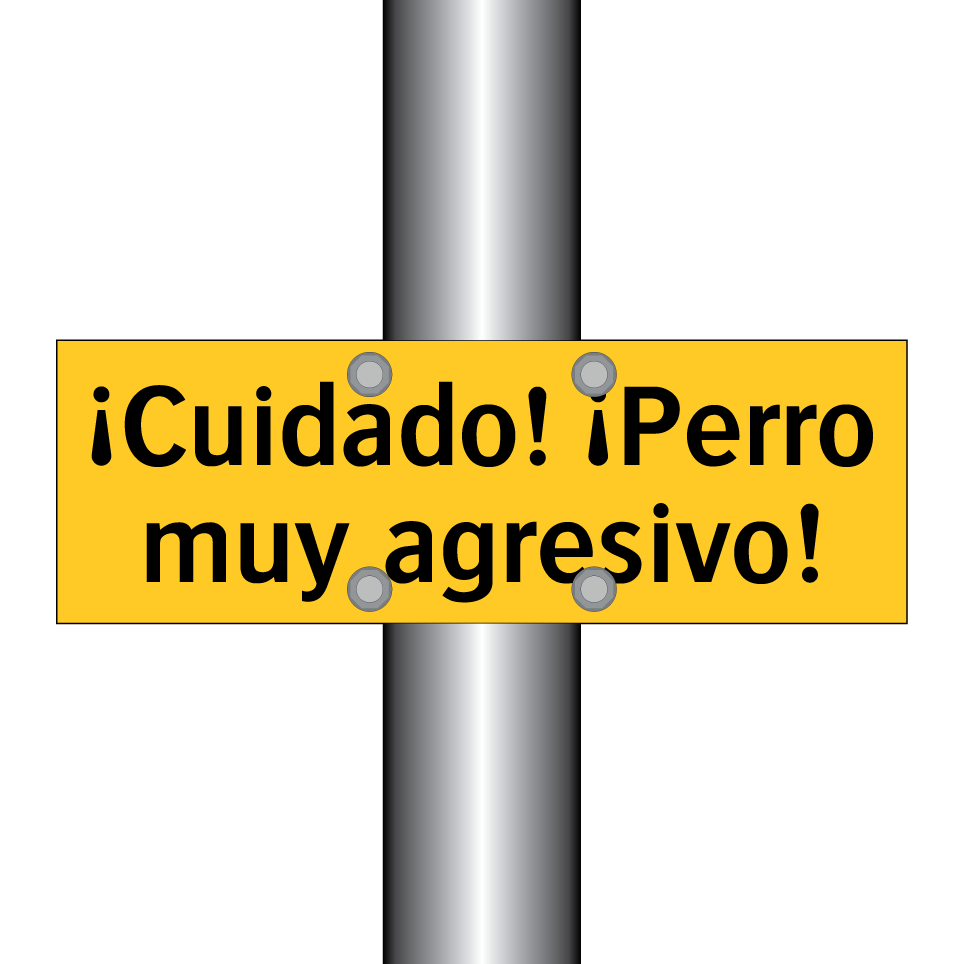 ¡Cuidado! ¡Perro muy agresivo!