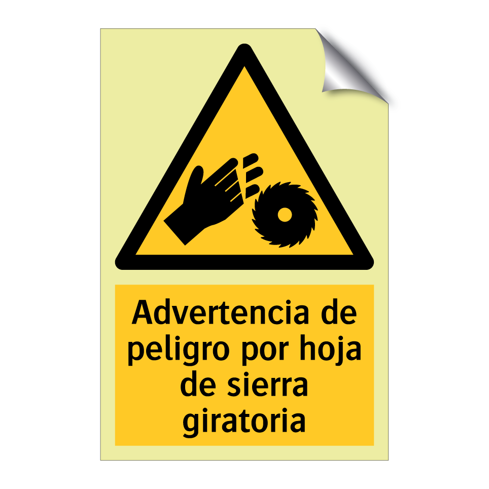 Advertencia de peligro por hoja de sierra giratoria