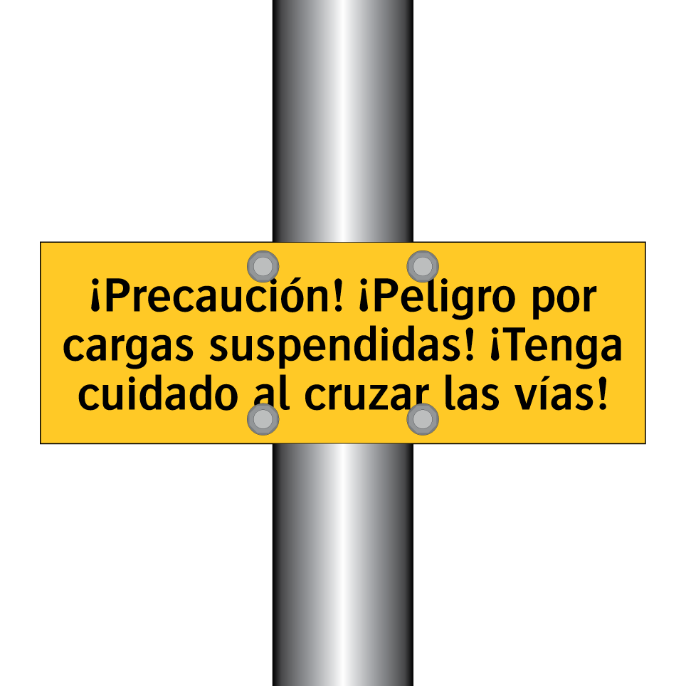 ¡Precaución! ¡Peligro por cargas suspendidas! ¡Tenga cuidado al cruzar las vías!