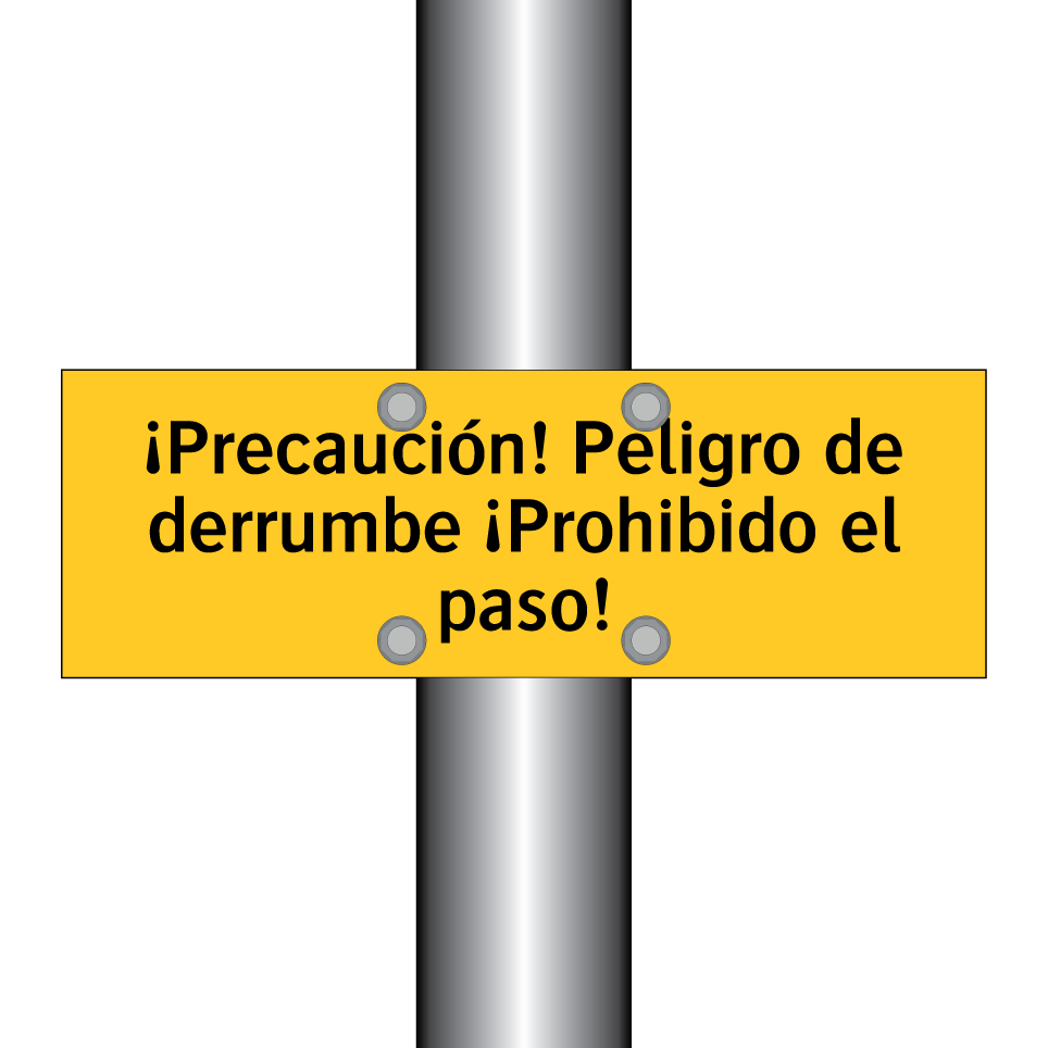 ¡Precaución! Peligro de derrumbe ¡Prohibido el paso!