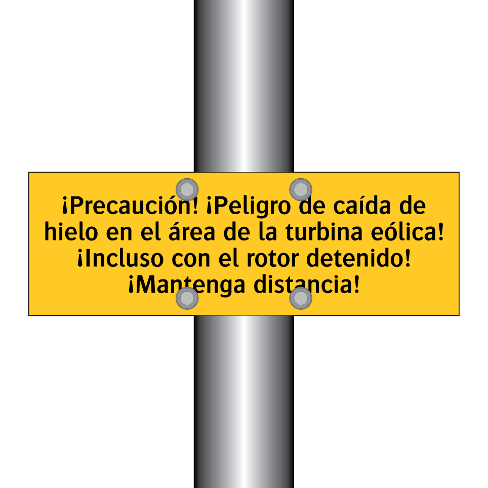 ¡Precaución! ¡Peligro de caída de hielo en el área de la turbina eólica! ¡Incluso con el rotor detenido! ¡Mantenga distancia!