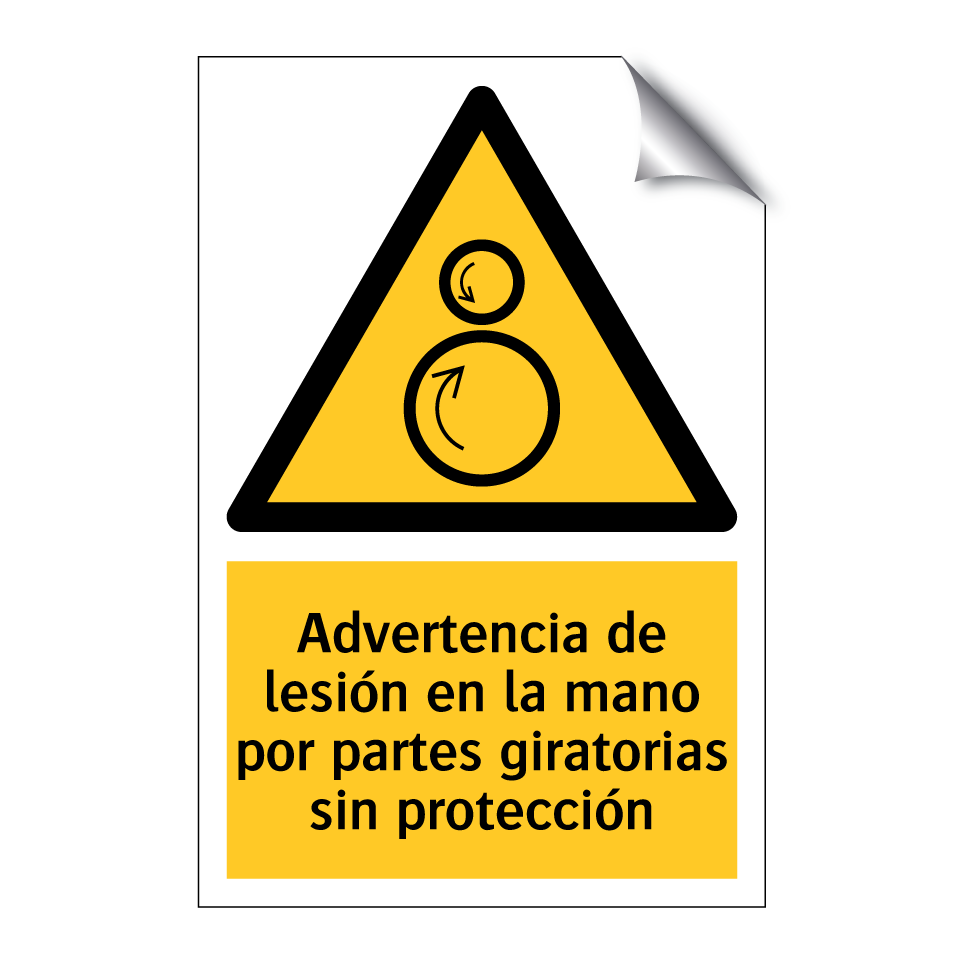 Advertencia de lesión en la mano por partes giratorias sin protección