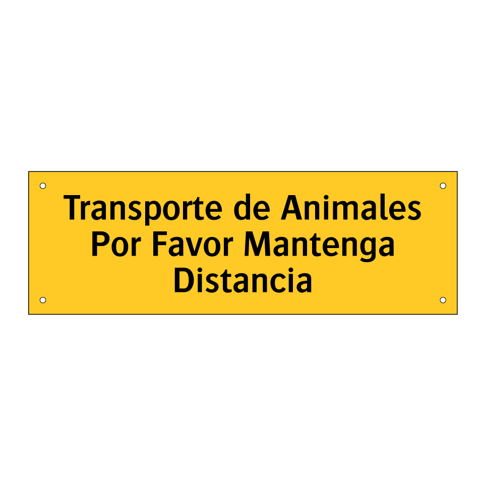 Transporte de Animales Por Favor Mantenga Distancia