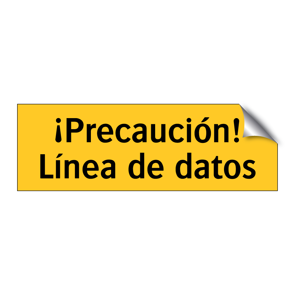 ¡Precaución! Línea de datos