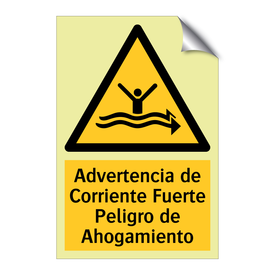 Advertencia de Corriente Fuerte Peligro de Ahogamiento