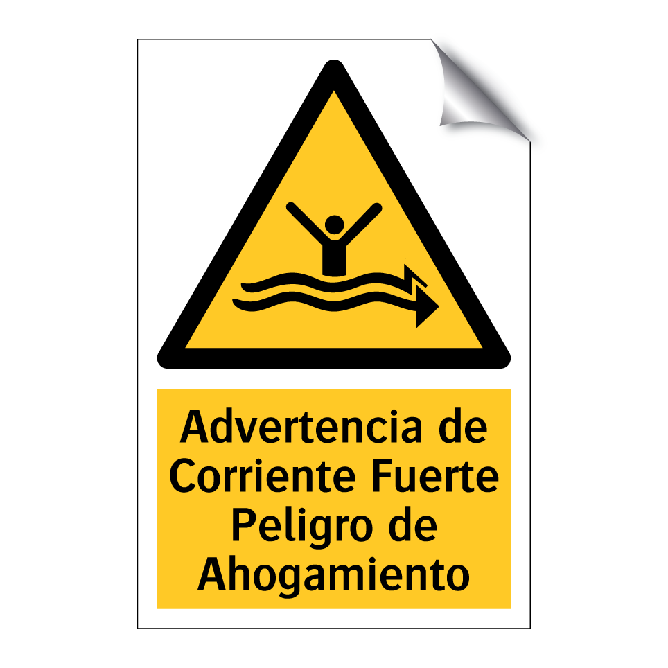 Advertencia de Corriente Fuerte Peligro de Ahogamiento