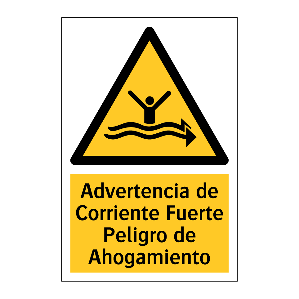 Advertencia de Corriente Fuerte Peligro de Ahogamiento
