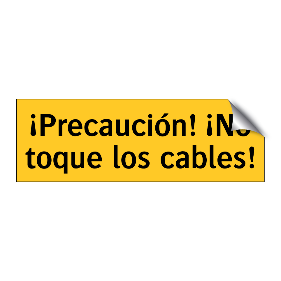 ¡Precaución! ¡No toque los cables!