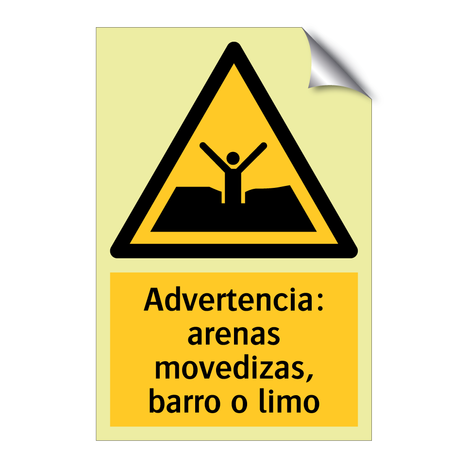 Advertencia: arenas movedizas, barro o limo