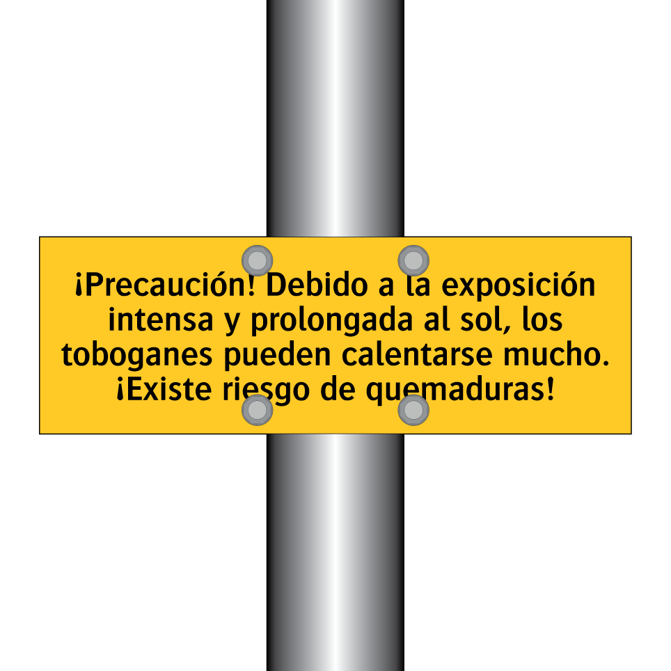 ¡Precaución! Debido a la exposición intensa y prolongada al sol, los toboganes pueden calentarse mucho. ¡Existe riesgo de quemaduras!