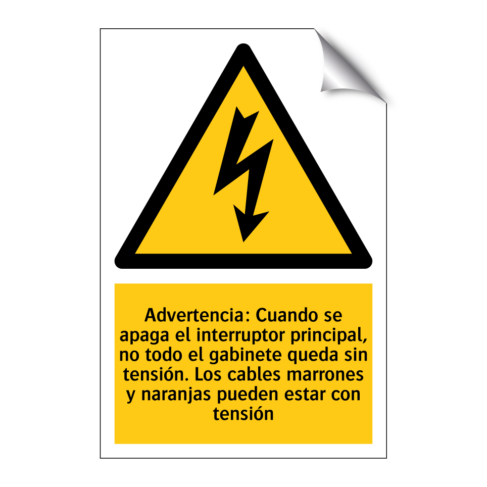 Advertencia: Cuando se apaga el interruptor principal, no todo el gabinete queda sin tensión. Los cables marrones y naranjas pueden estar con tensión