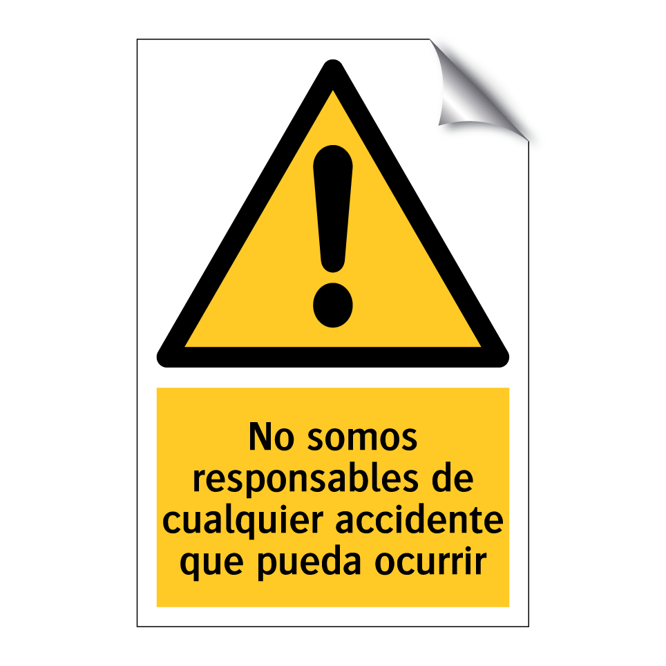 No somos responsables de cualquier accidente que pueda ocurrir