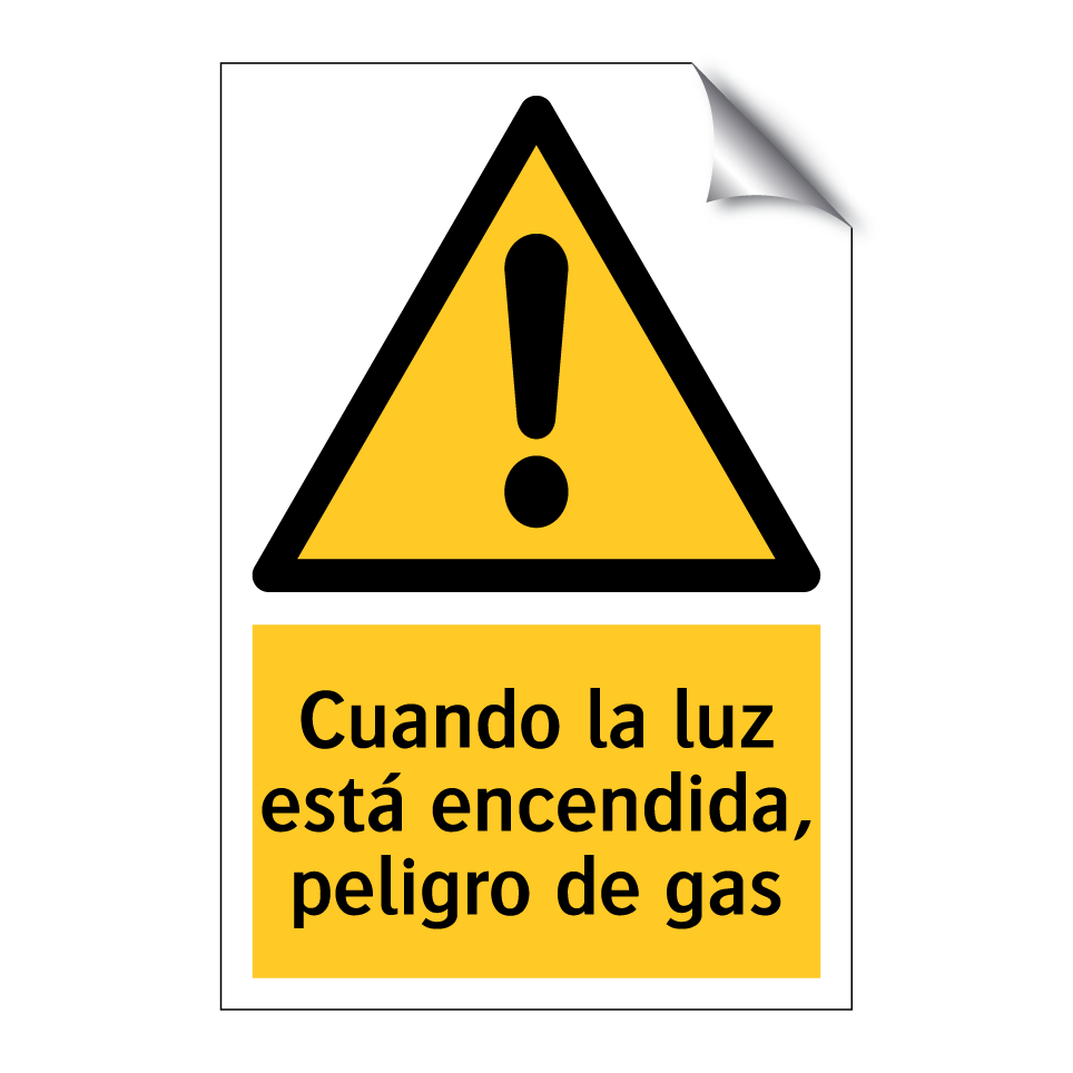 Cuando la luz está encendida, peligro de gas