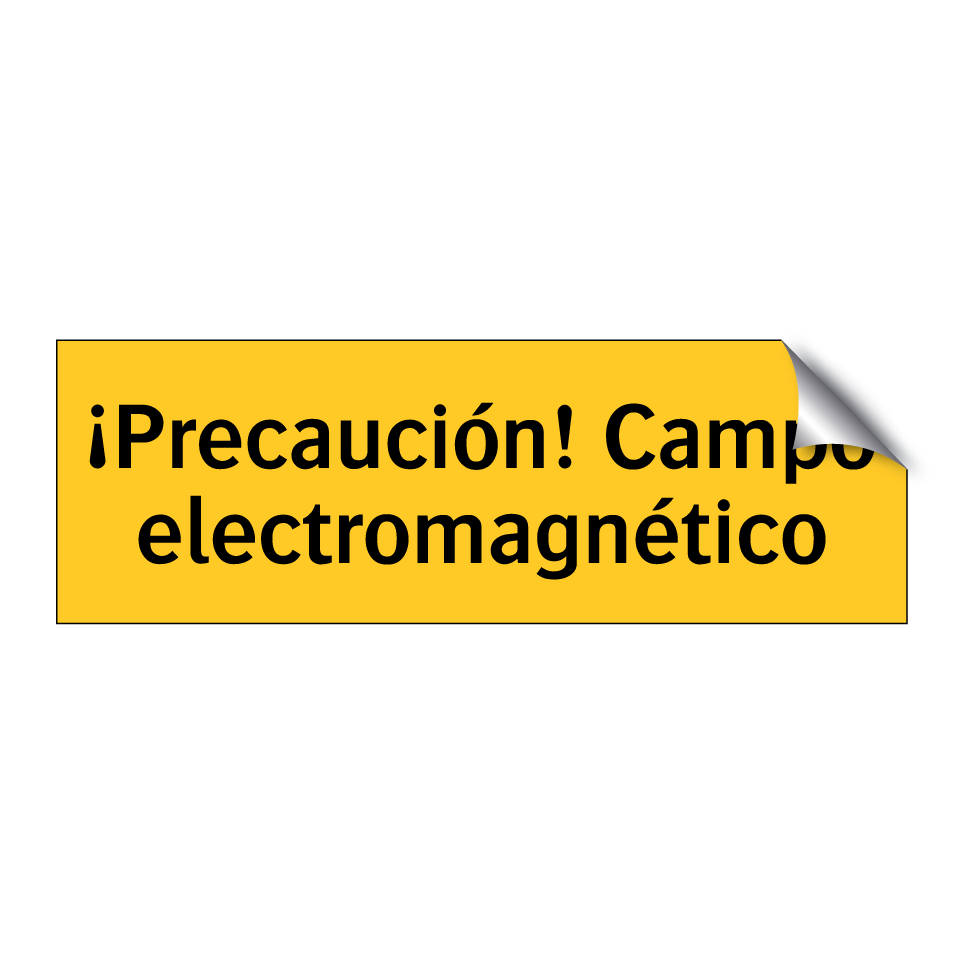 ¡Precaución! Campo electromagnético