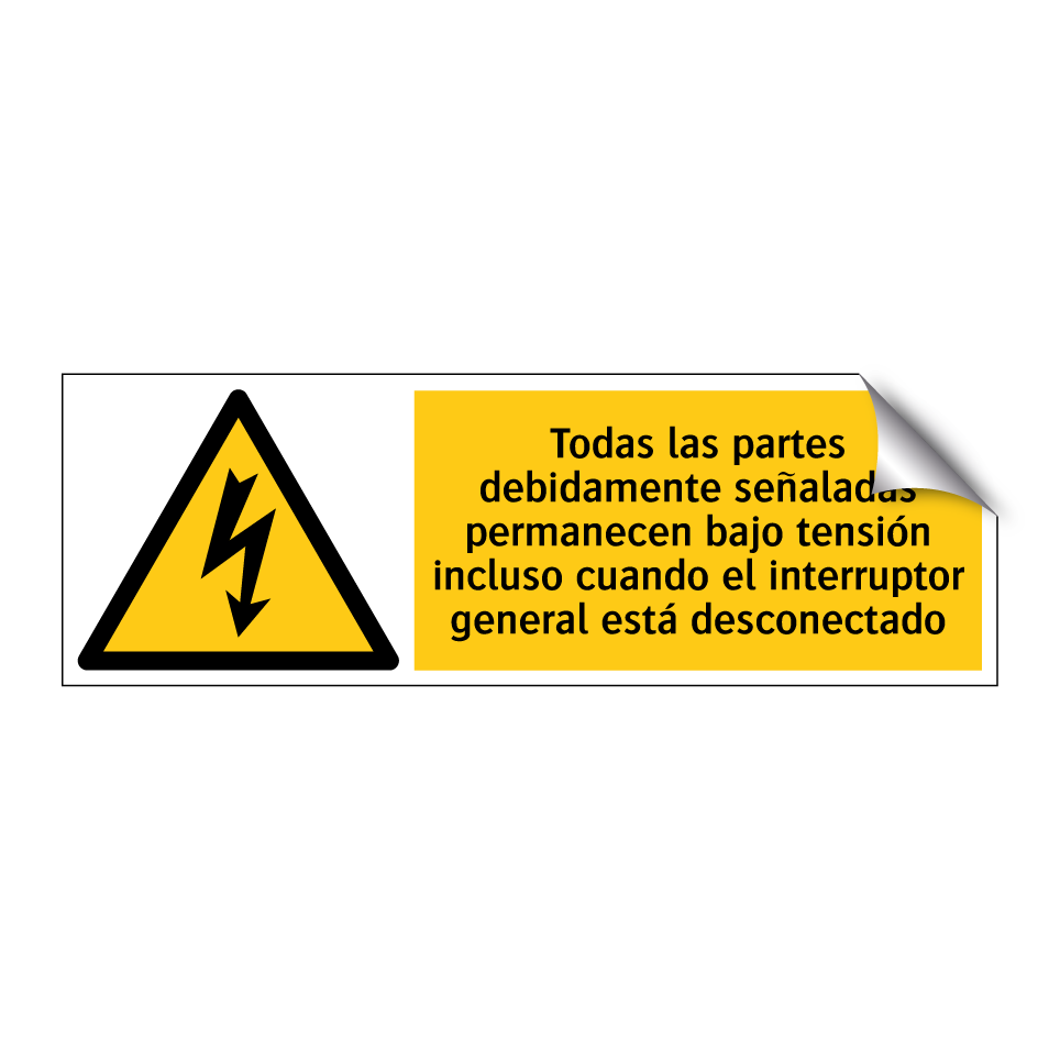 Todas las partes debidamente señaladas permanecen bajo tensión incluso cuando el interruptor general está desconectado