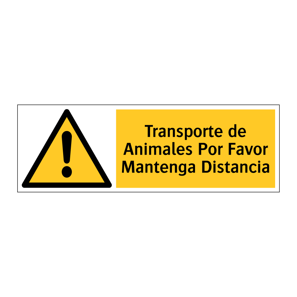 Transporte de Animales Por Favor Mantenga Distancia