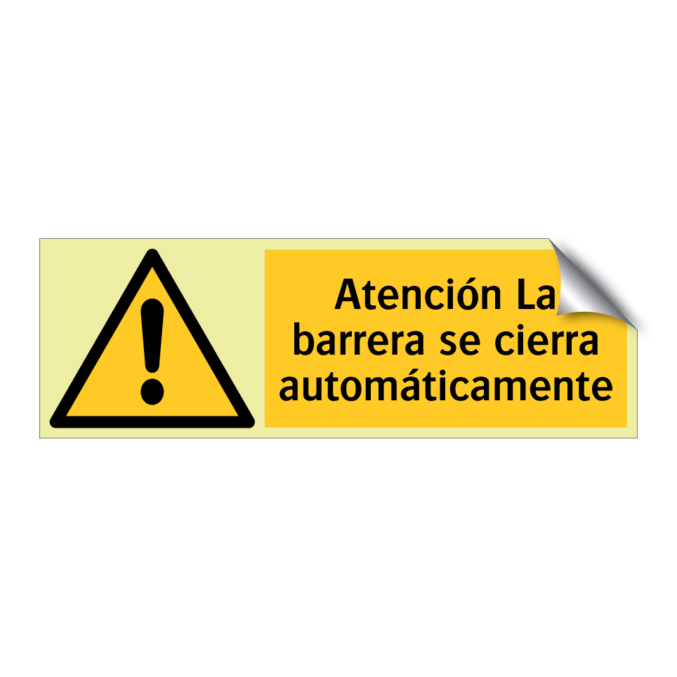 Atención La barrera se cierra automáticamente
