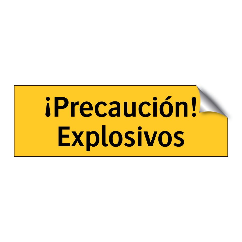 ¡Precaución! Explosivos