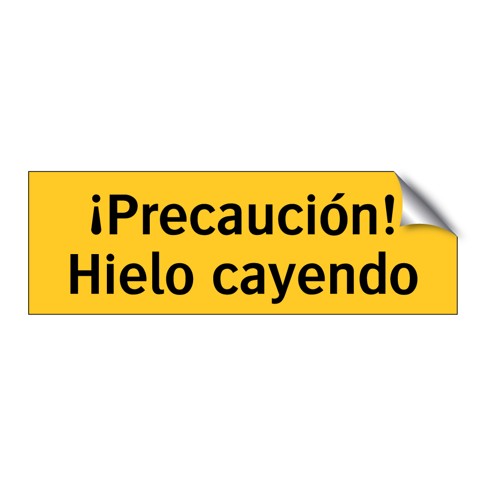 ¡Precaución! Hielo cayendo