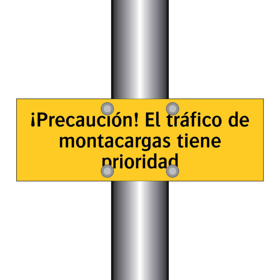 ¡Precaución! El tráfico de montacargas tiene prioridad