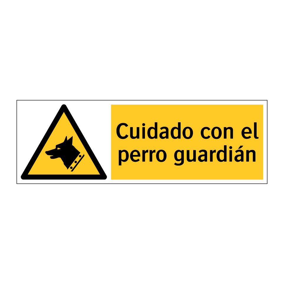 Cuidado con el perro guardián