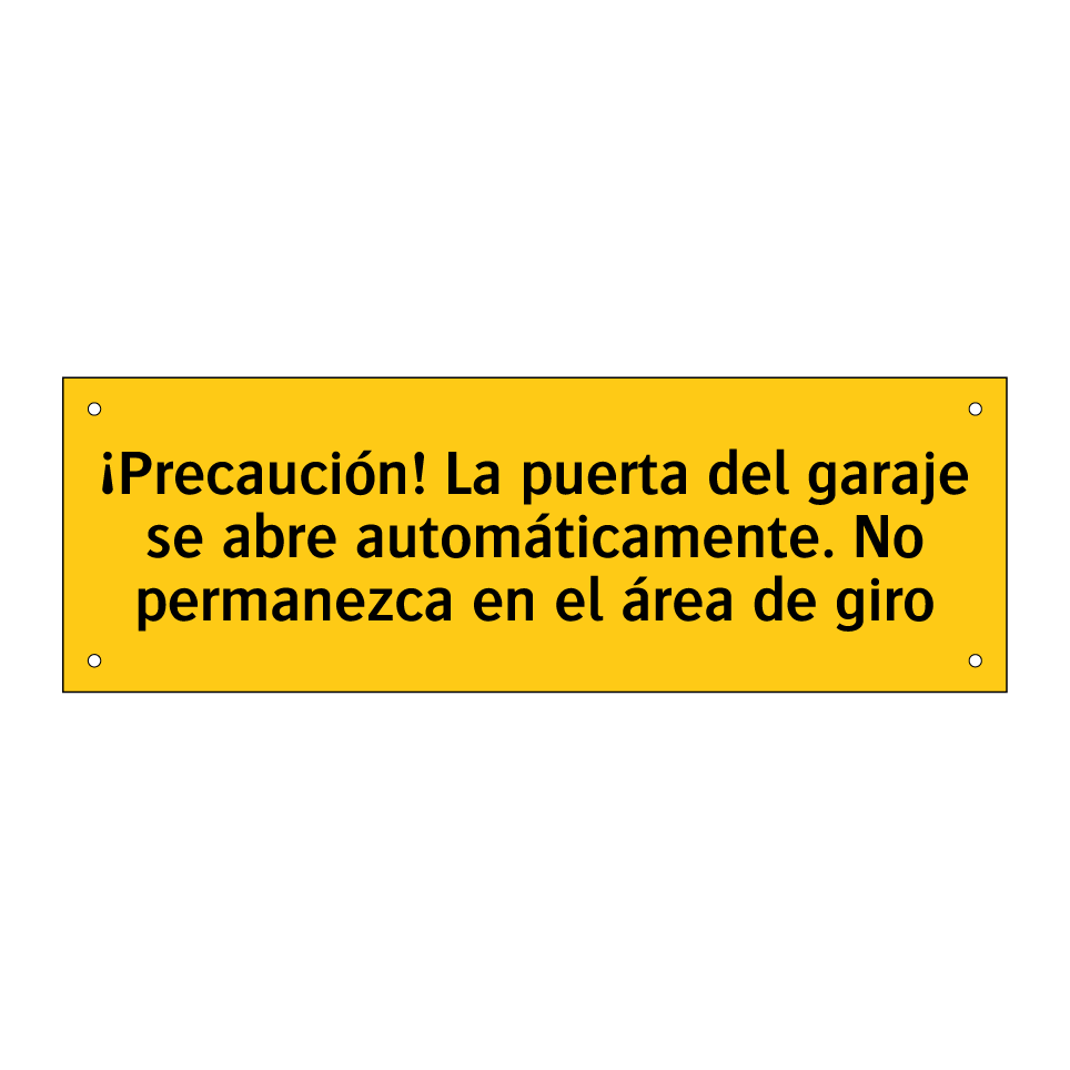 ¡Precaución! La puerta del garaje se abre automáticamente. No permanezca en el área de giro