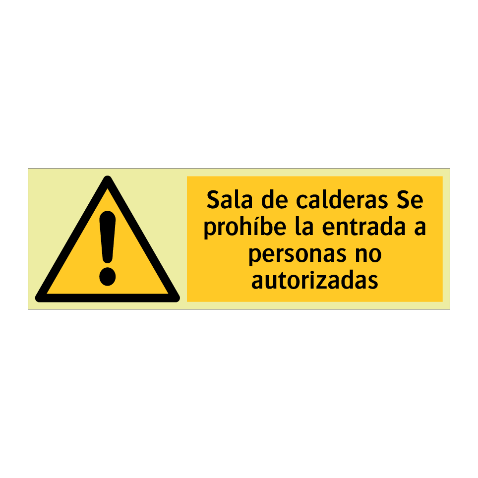 Sala de calderas Se prohíbe la entrada a personas no autorizadas