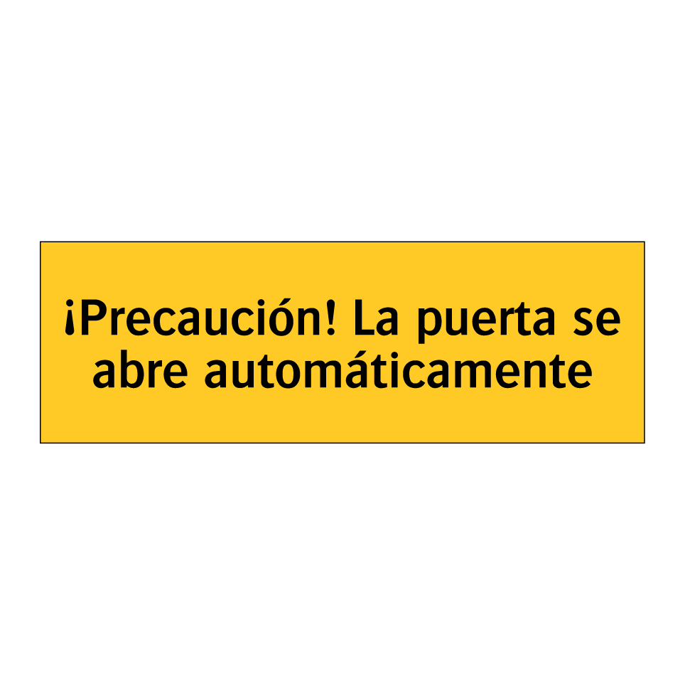 ¡Precaución! La puerta se abre automáticamente