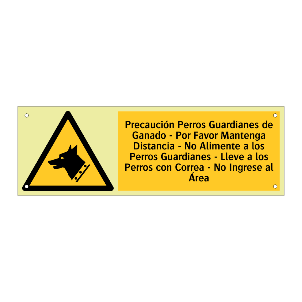 Precaución Perros Guardianes de Ganado - Por Favor Mantenga Distancia - No Alimente a los Perros Guardianes - Lleve a los Perros con Correa - No Ingrese al Área