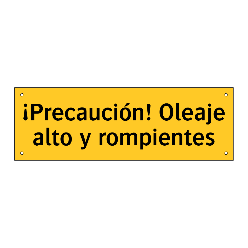 ¡Precaución! Oleaje alto y rompientes