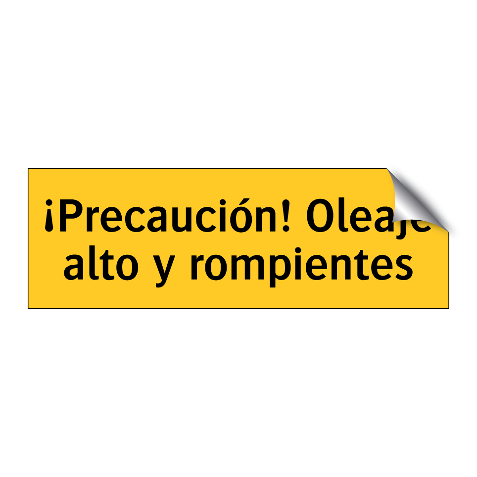 ¡Precaución! Oleaje alto y rompientes