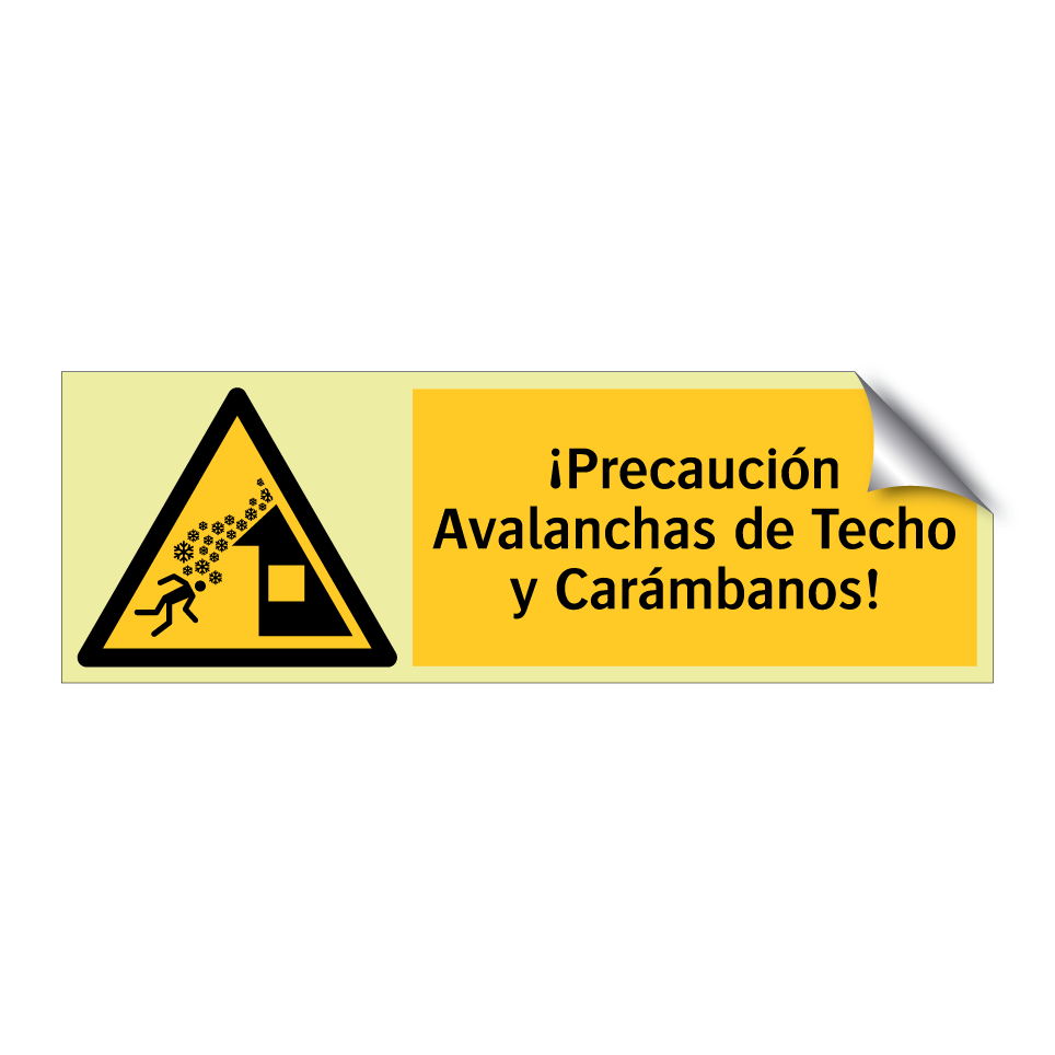 ¡Precaución Avalanchas de Techo y Carámbanos!