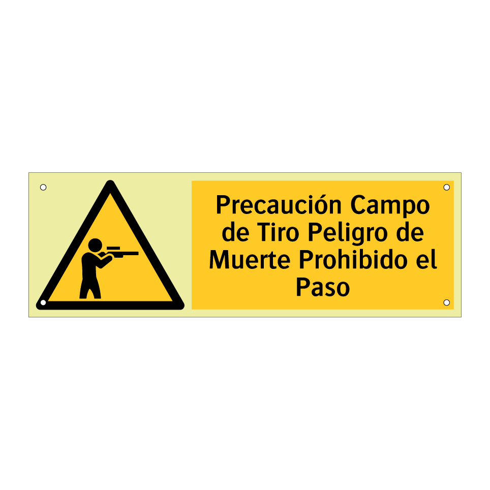 Precaución Campo de Tiro Peligro de Muerte Prohibido el Paso