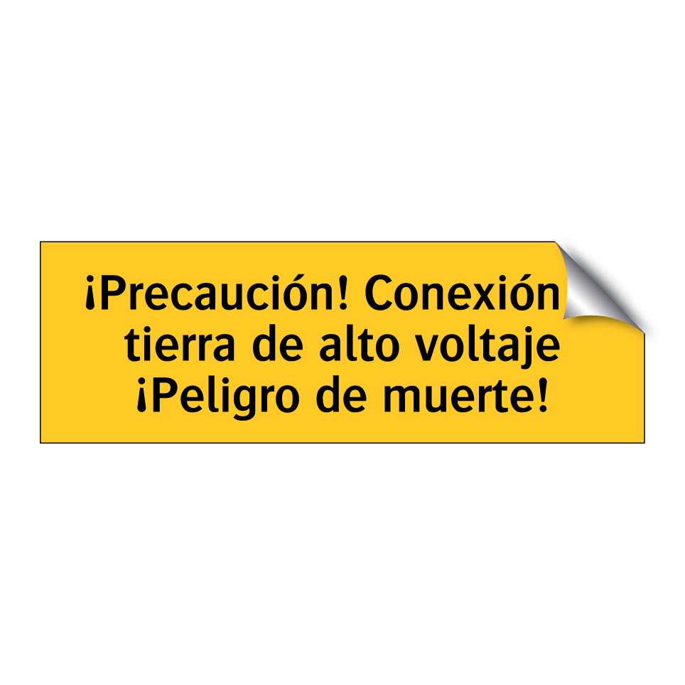 ¡Precaución! Conexión a tierra de alto voltaje ¡Peligro de muerte!