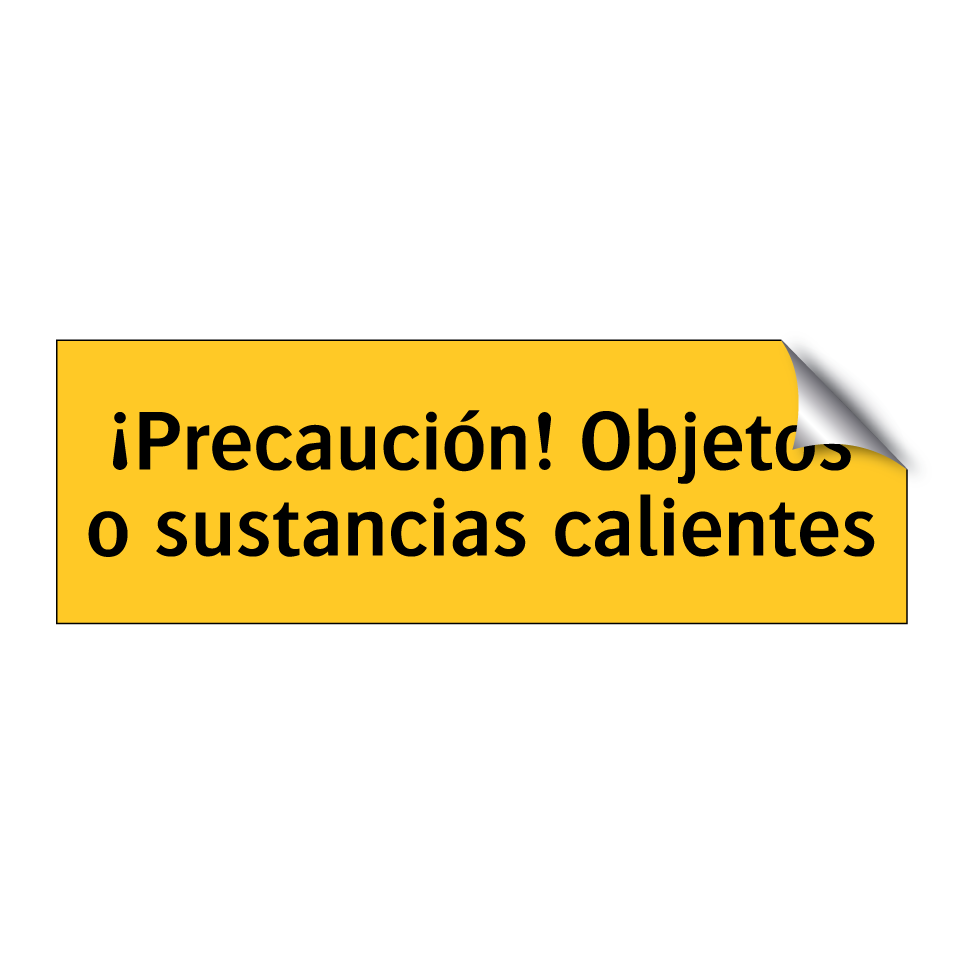 ¡Precaución! Objetos o sustancias calientes