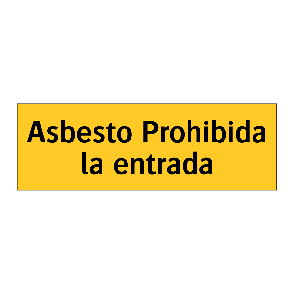 Asbesto Prohibida la entrada