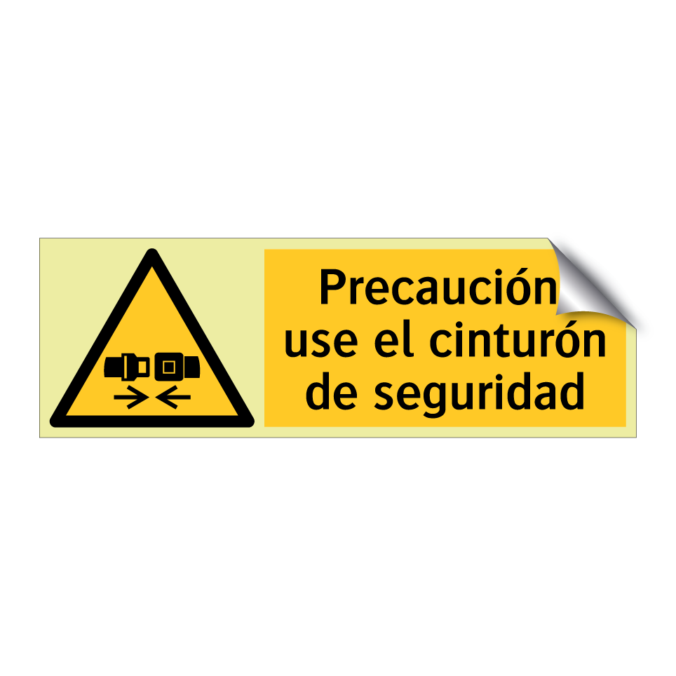 Precaución, use el cinturón de seguridad