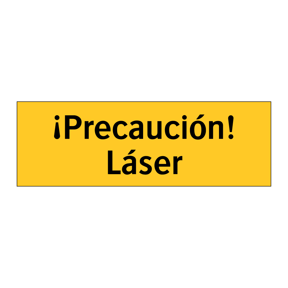 ¡Precaución! Láser