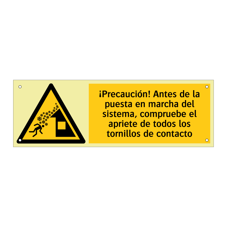 ¡Precaución! Antes de la puesta en marcha del sistema, compruebe el apriete de todos los tornillos de contacto