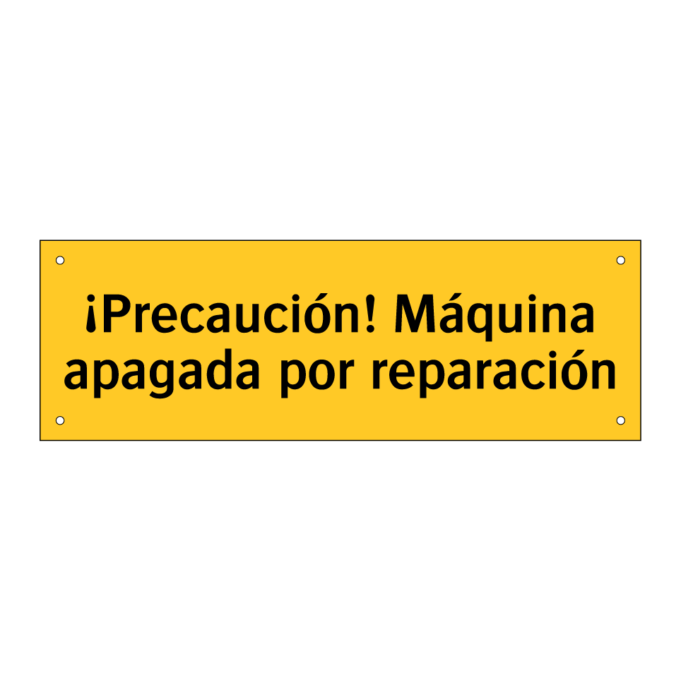 ¡Precaución! Máquina apagada por reparación