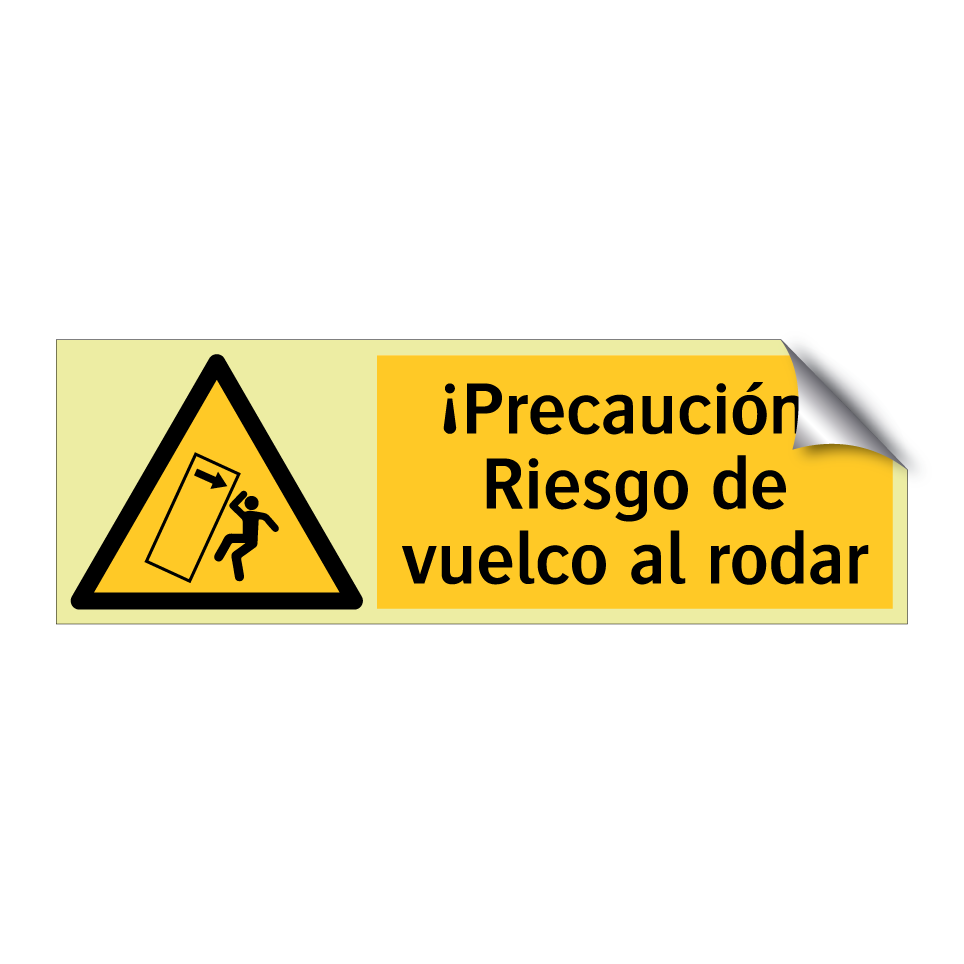 ¡Precaución! Riesgo de vuelco al rodar