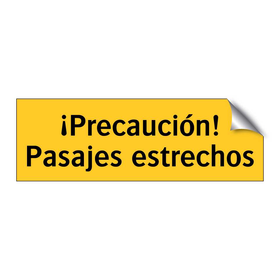¡Precaución! Pasajes estrechos