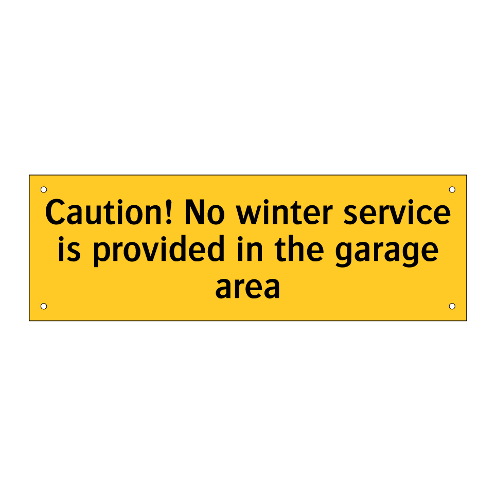 Caution! No winter service is provided in the garage area