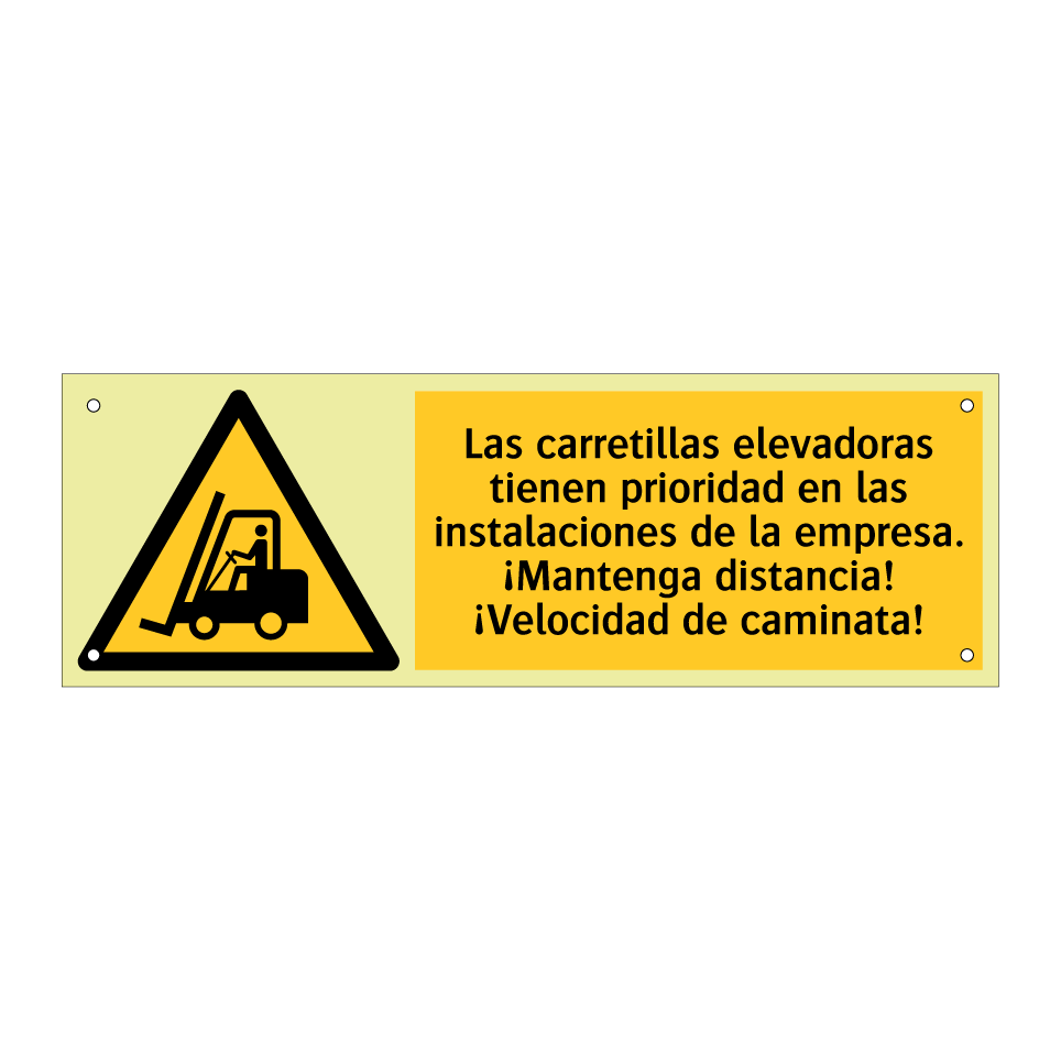 Las carretillas elevadoras tienen prioridad en las instalaciones de la empresa. ¡Mantenga distancia! ¡Velocidad de caminata!