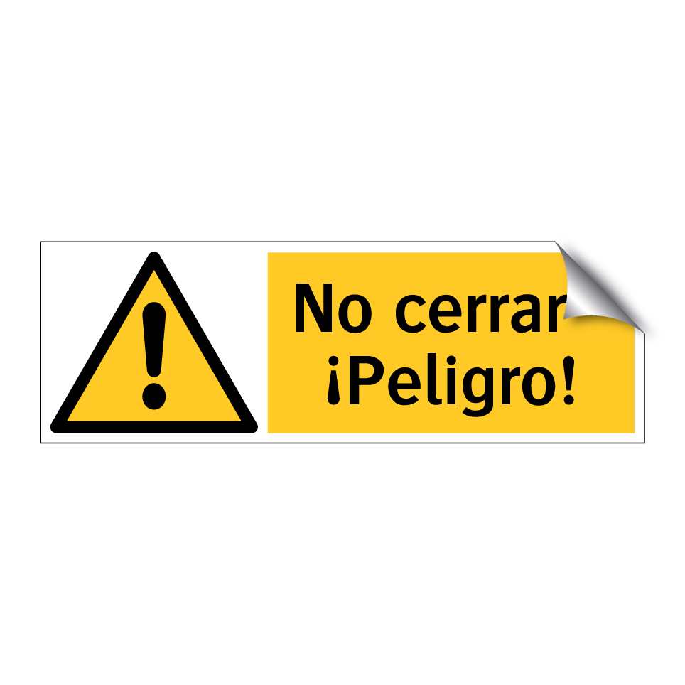 No cerrar - ¡Peligro!