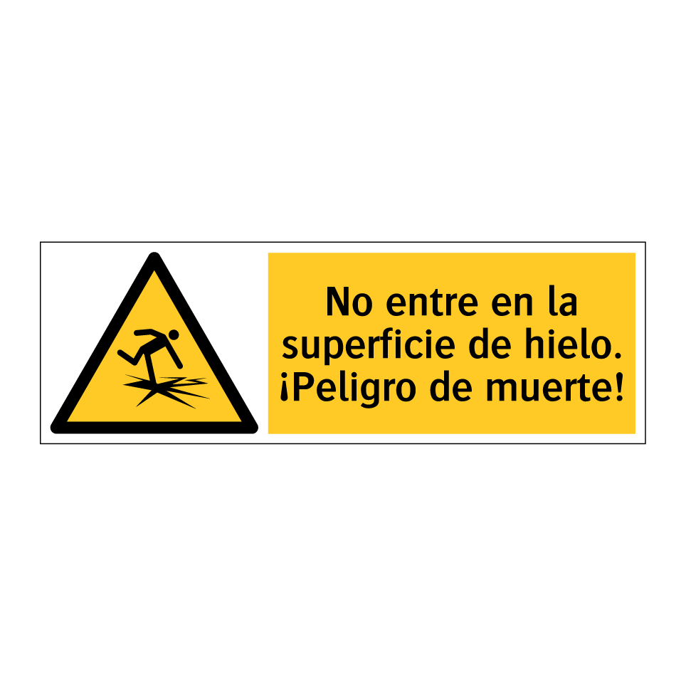 No entre en la superficie de hielo. ¡Peligro de muerte!