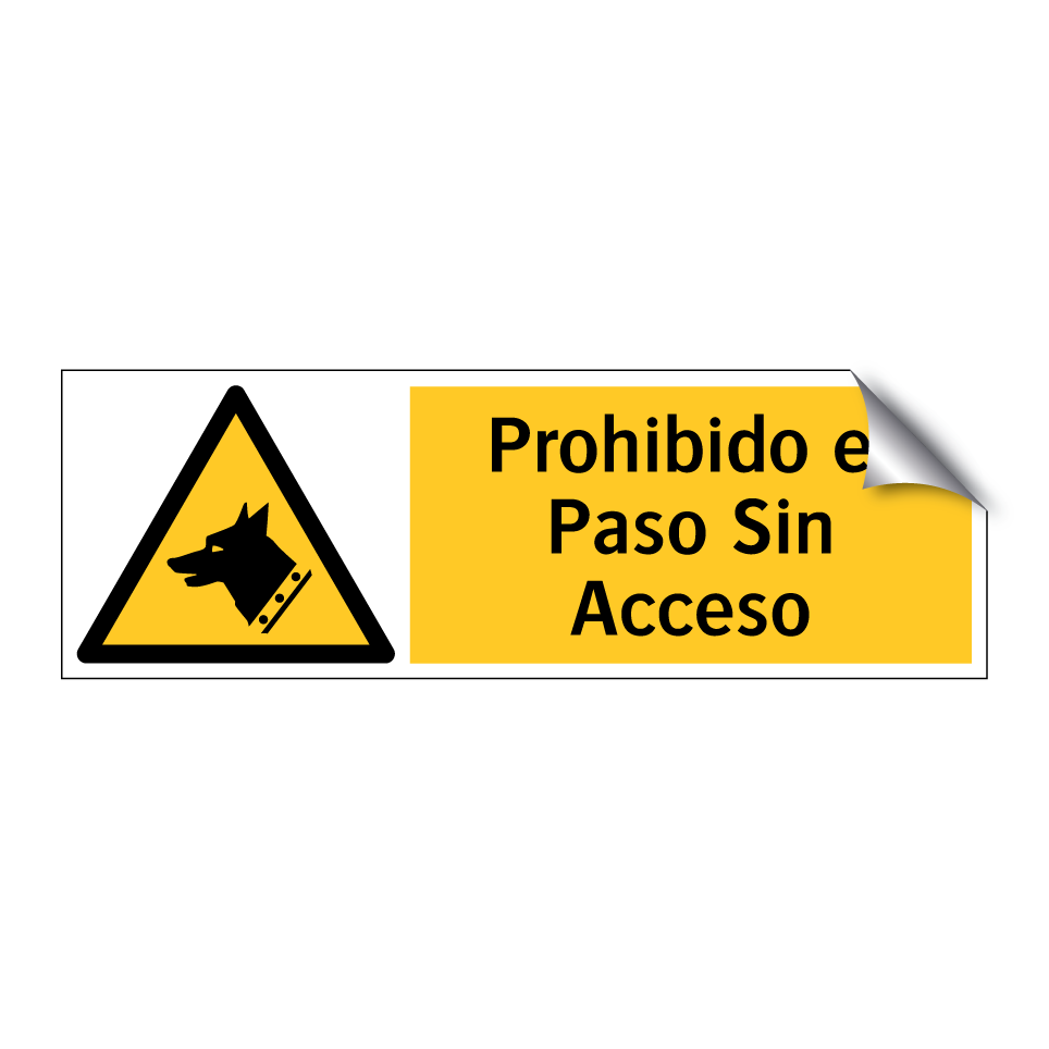 Prohibido el Paso Sin Acceso